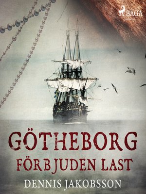 cover image of Götheborg--förbjuden last